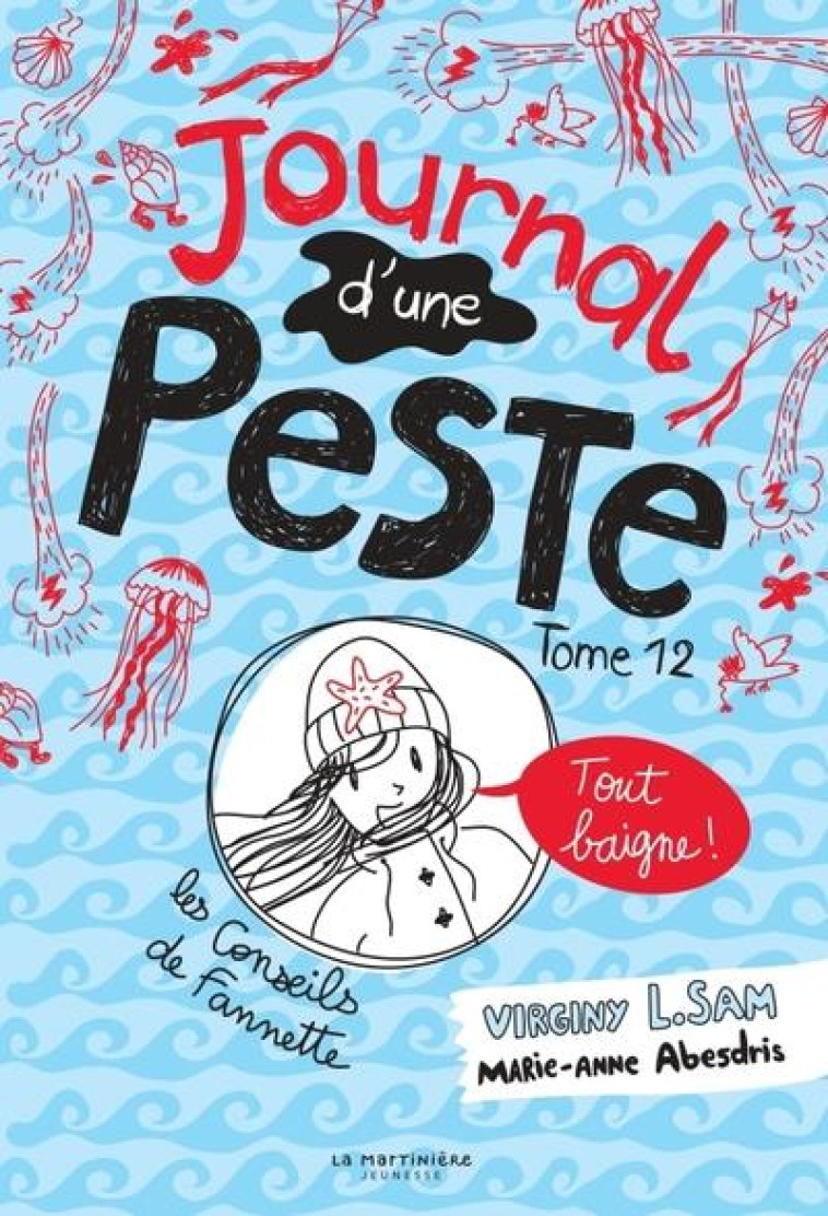 JOURNAL D'UNE PESTE T12 TOUT BAIGNE ! - L. SAM/ABESDRIS - MARTINIERE BL