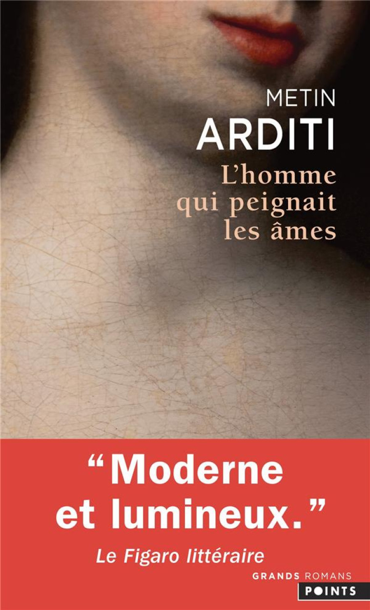 L'HOMME QUI PEIGNAIT LES AMES - ARDITI METIN - POINTS