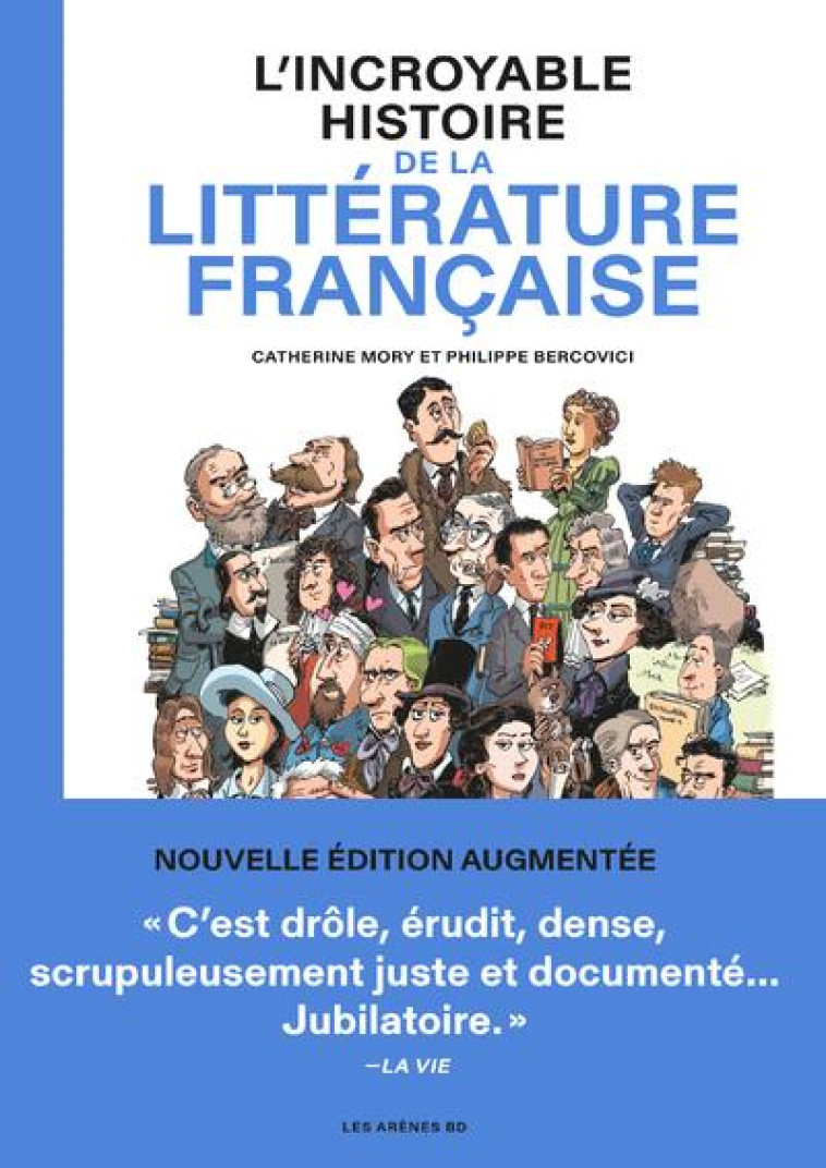 L'INCROYABLE HISTOIRE DE LA LITTERATURE FRANCAISE - 2E EDITION - MORY/BERCOVICI - ARENES