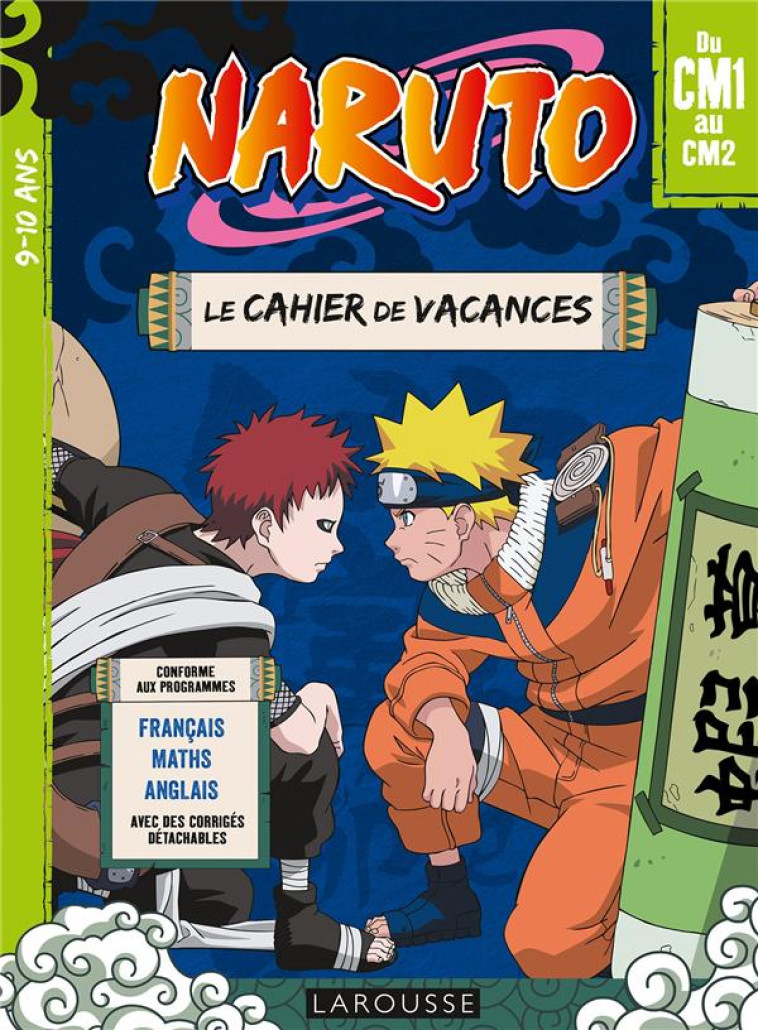 NARUTO - CAHIER DE VACANCES  DU CM1 AU CM2 - LEBRUN SANDRA - LAROUSSE