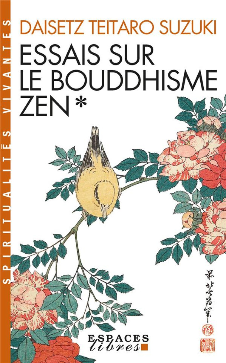 ESSAIS SUR LE BOUDDHISME ZEN - TOME 1 (ESPACES LIBRES - SPIRITUALITES VIVANTES) - SUZUKI D T. - ALBIN MICHEL