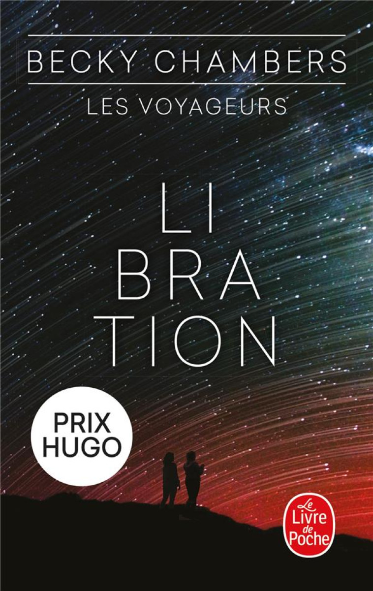 LES VOYAGEURS T02 LIBRATION - CHAMBERS BECKY - LGF/Livre de Poche