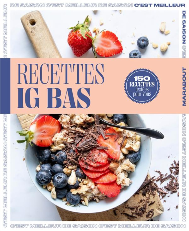 RECETTES DE SAISON - RECETTES IG BAS - COLLECTIF - MARABOUT