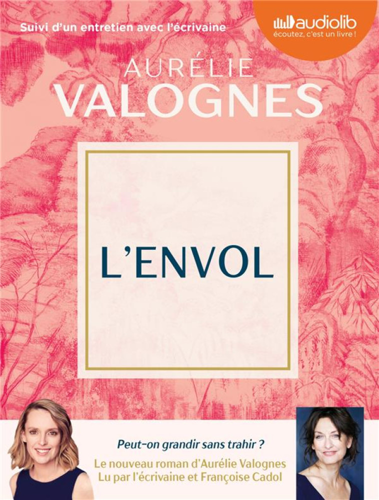 L'ENVOL - LIVRE AUDIO 1 CD MP3 - SUIVI D'UN ENTRETIEN - VALOGNES AURELIE - AUDIOLIB