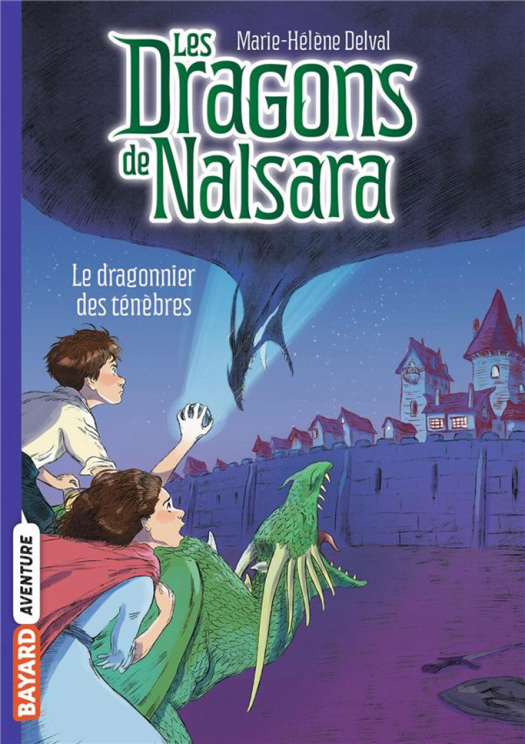 LES DRAGONS DE NALSARA T03 LE DRAGONNIER DES TENEBRES ED 2023 - DELVAL MARIE HELENE - BAYARD JEUNESSE