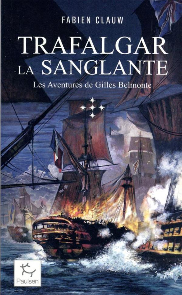 TRAFALGAR LA SANGLANTE - CLAUW FABIEN - PAULSEN