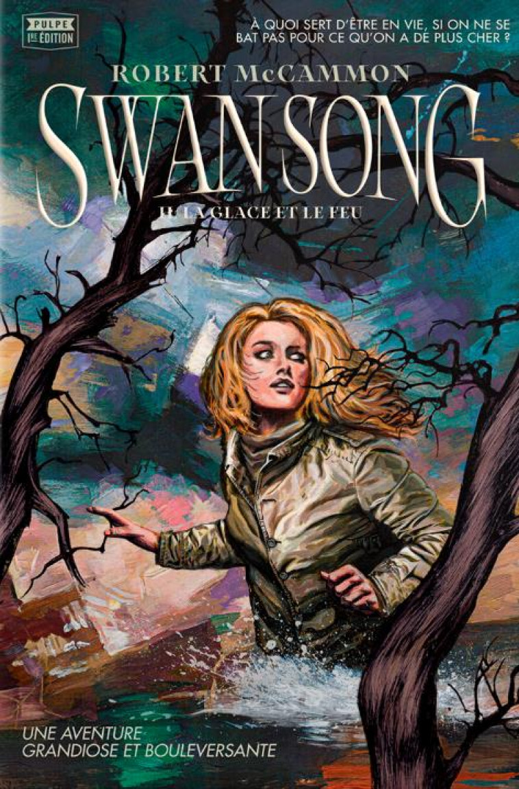 SWAN SONG T02 LA GLACE ET LE FEU - MCCAMMON/BERNARD - LOUVERTURE