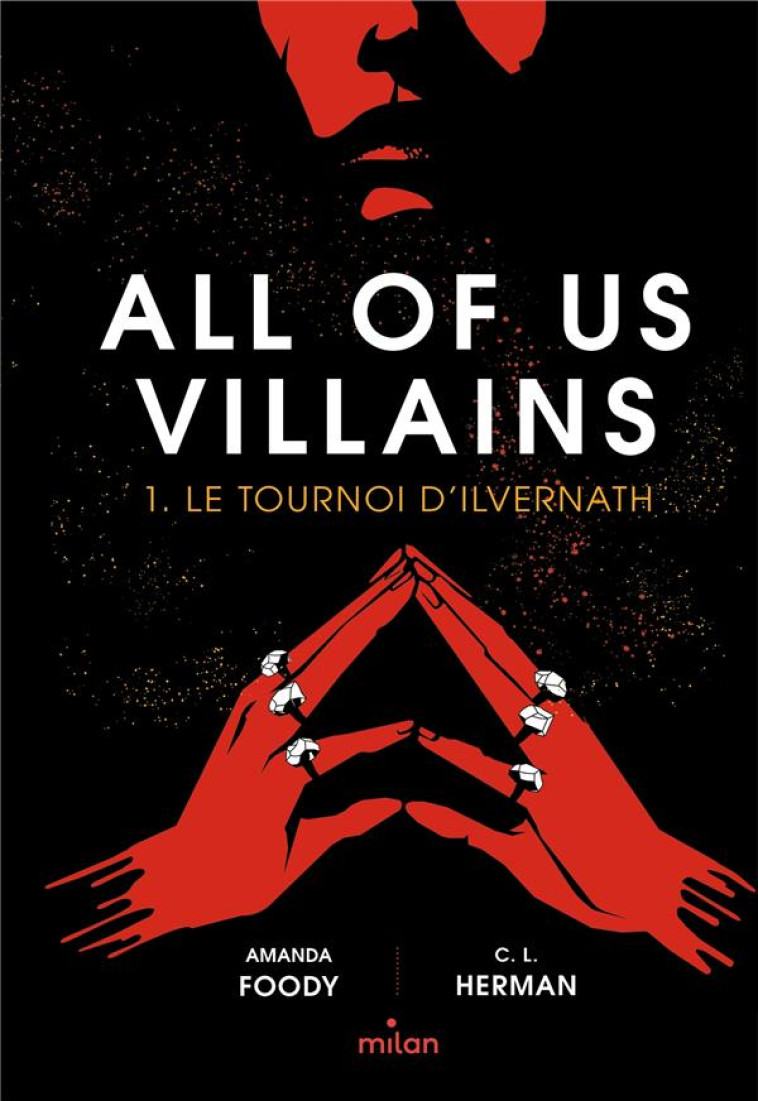 ALL OF US VILLAINS T01 LE TOURNOI D'ILVERNATH - FOODY/ HERMAN - MILAN