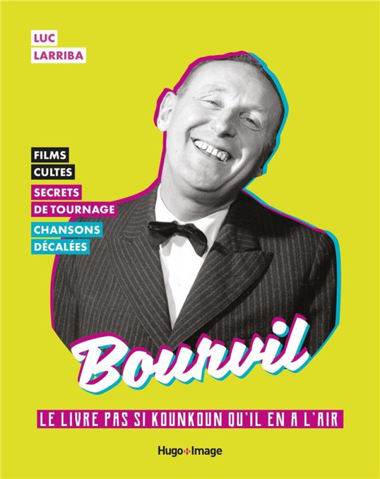 BOURVIL - LARRIBA LUC - HUGO JEUNESSE