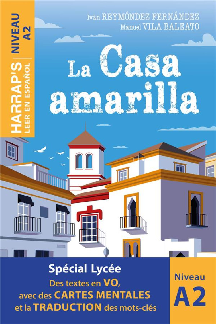 LA CASA AMARILLA - NIVEAU A2 (ESPAGNOL) - COLLECTIF - LAROUSSE