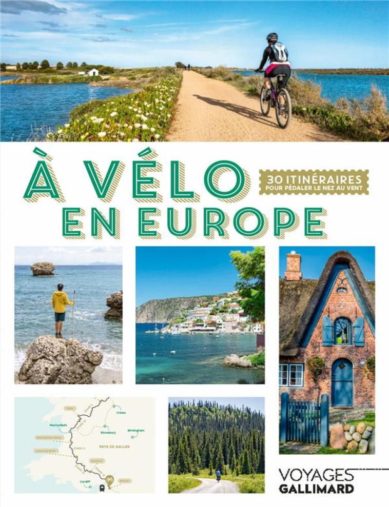 L'EUROPE A VELO - OLIVIER GODIN - Gallimard-Loisirs