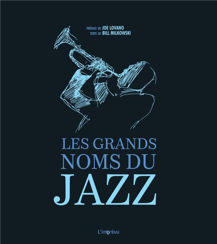 LES GRANDS NOMS DU JAZZ - MILKOWSKI/LOVANO - L IMPREVU