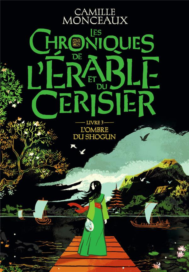 LES CHRONIQUES DE L'ERABLE ET DU CERISIER T03 - MONCEAUX CAMILLE - GALLIMARD