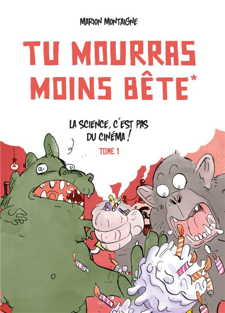 TU MOURRAS MOINS BETE - T01 NOUVELLE ED ITION - MONTAIGNE - ANKAMA