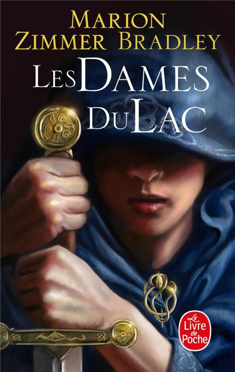 LES DAMES DU LAC T01 - ZIMMER BRADLEY M. - LGF/Livre de Poche