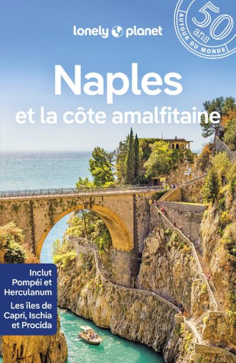 NAPLES, POMPEI ET LA COTE AMALFITAINE 8ED - LONELY PLANET - LONELY PLANET