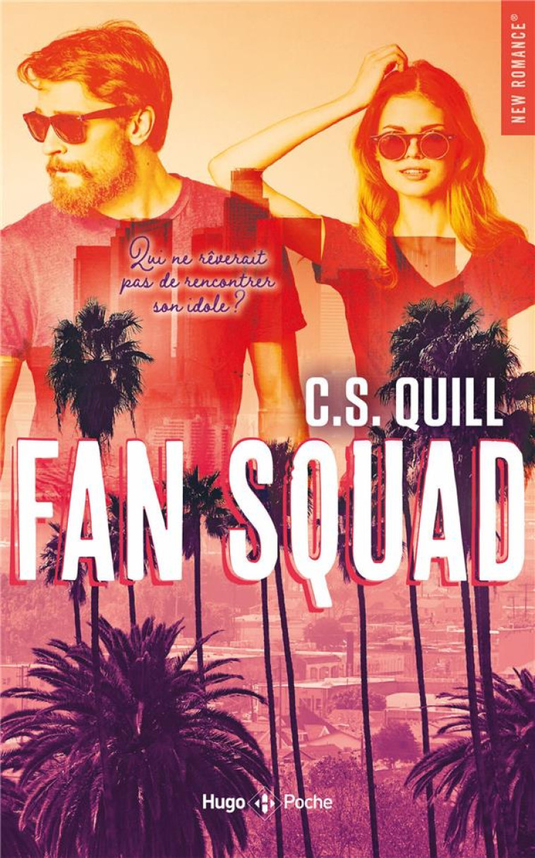 FAN SQUAD - QUILL C. S. - HUGO JEUNESSE