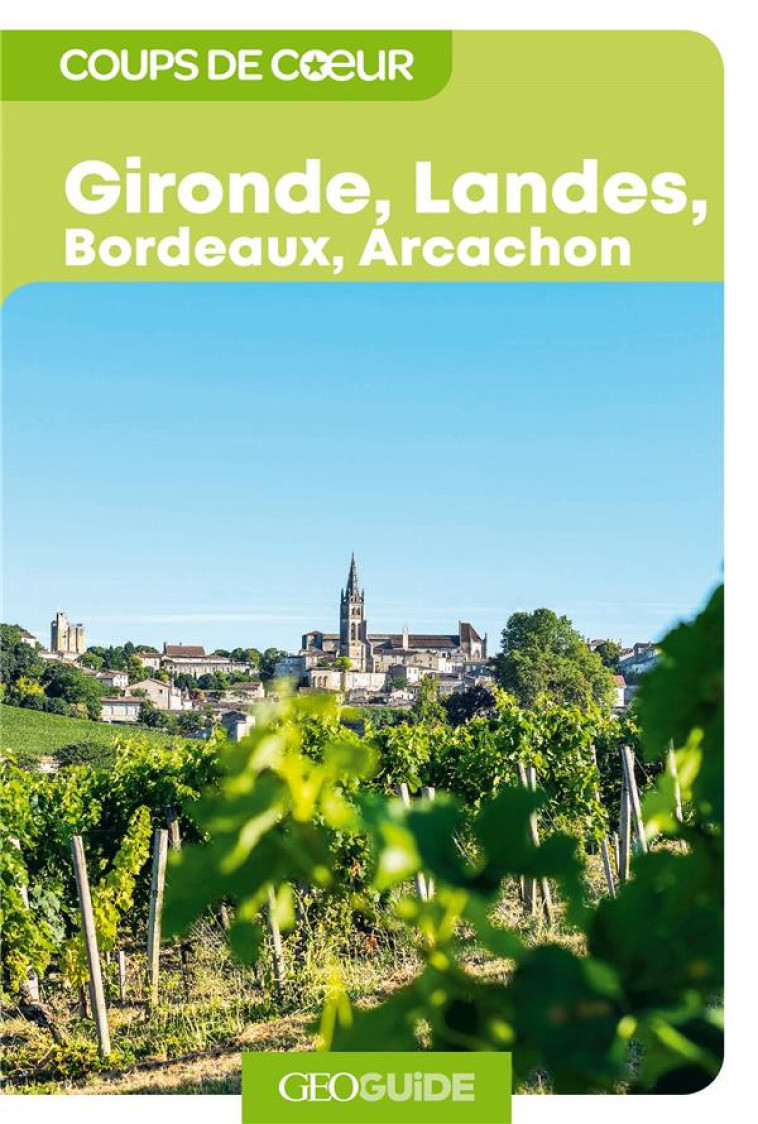 GIRONDE LANDES BORDEAUX ARCACHON - COLLECTIFS GALLIMARD - Gallimard-Loisirs