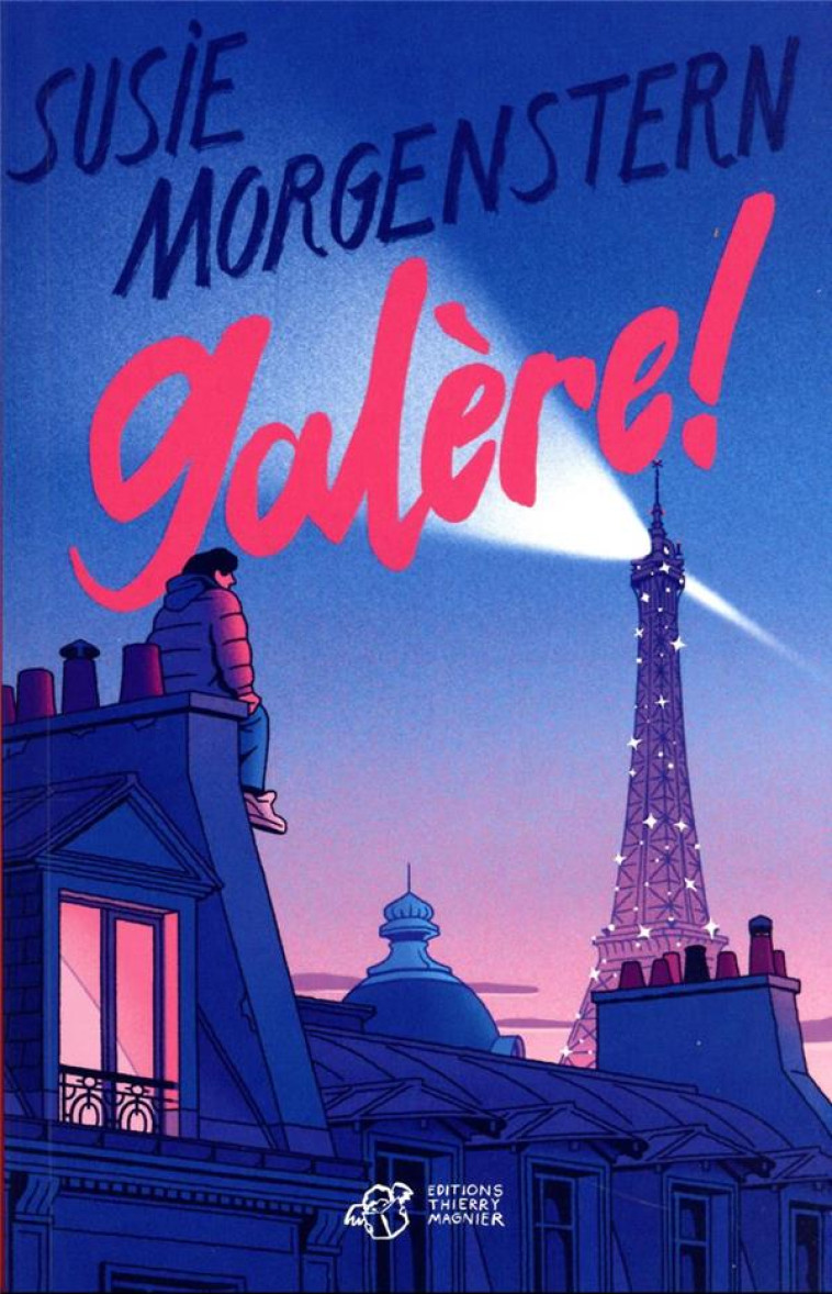 GALERE ! - MORGENSTERN SUSIE - THIERRY MAGNIER