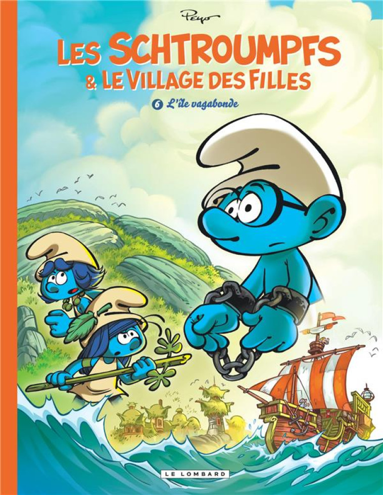 LES SCHTROUMPFS ET LE VILLAGE DES FILLES T06 L'ILE VAGABONDE - PARTHOENS - LOMBARD