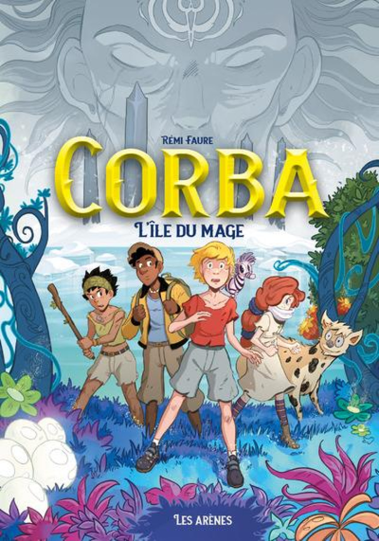 CORBA T01 L'ILE DU MAGE - FAURE REMI - ARENES