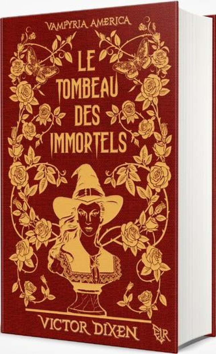 VAMPYRIA AMERICA LIVRE 1 LE TOMBEAU DES IMMORTELS EDITION COLLECTOR - DIXEN VICTOR - ROBERT LAFFONT