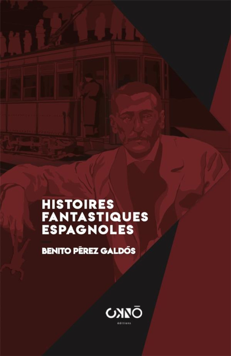 HISTOIRES FANTASTIQUES ESPAGNOLES - PEREZ GALDOS BENITO - BOOKS ON DEMAND