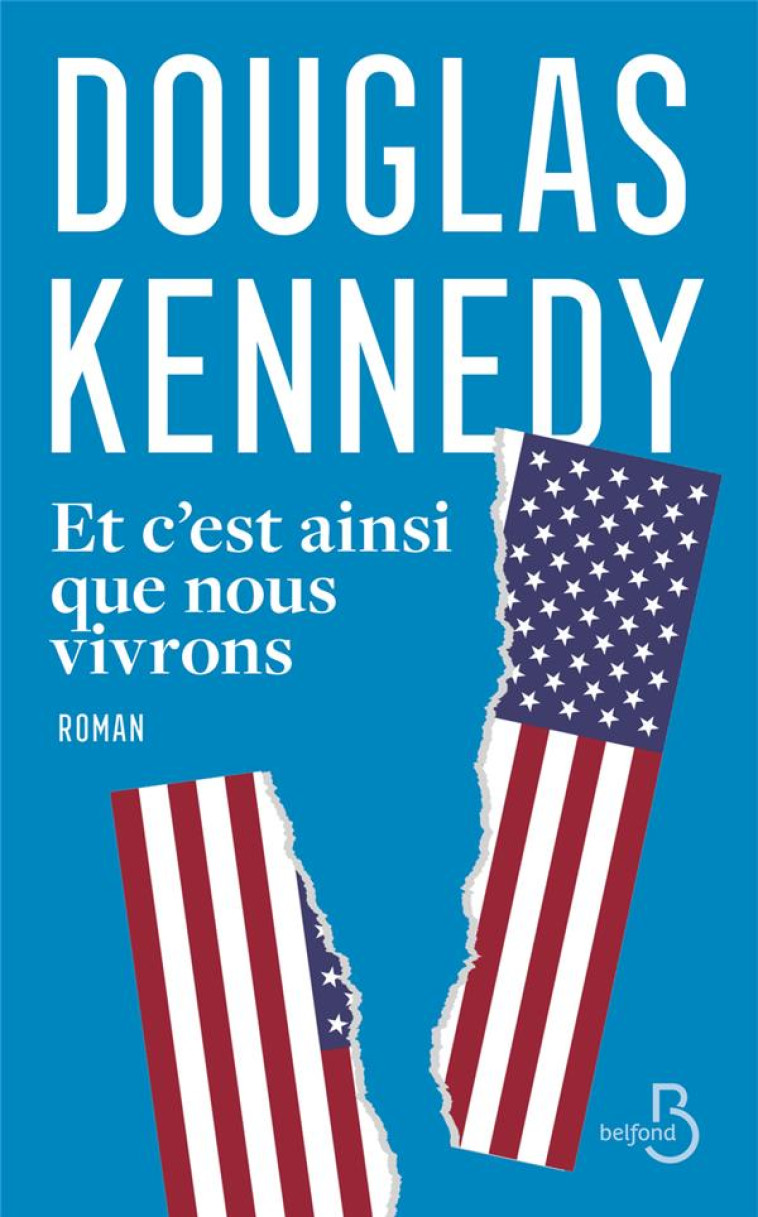 ET C EST AINSI QUE NOUS VIVRONS - KENNEDY DOUGLAS - BELFOND