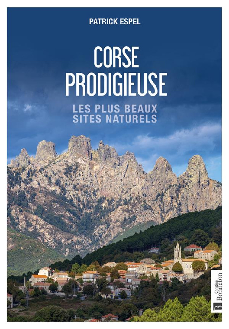 CORSE PRODIGIEUSE - ESPEL PATRICK - BONNETON