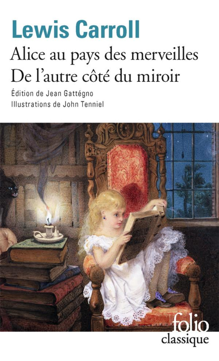 LES AVENTURES D'ALICE AU PAYS DES MERVEILLE S / DE L'AUTRE COTE - CARROLL/GATTEGNO - Gallimard