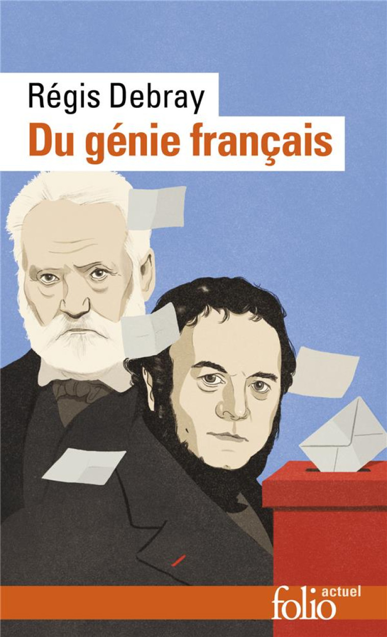 DU GENIE FRANCAIS - REGIS DEBRAY - GALLIMARD