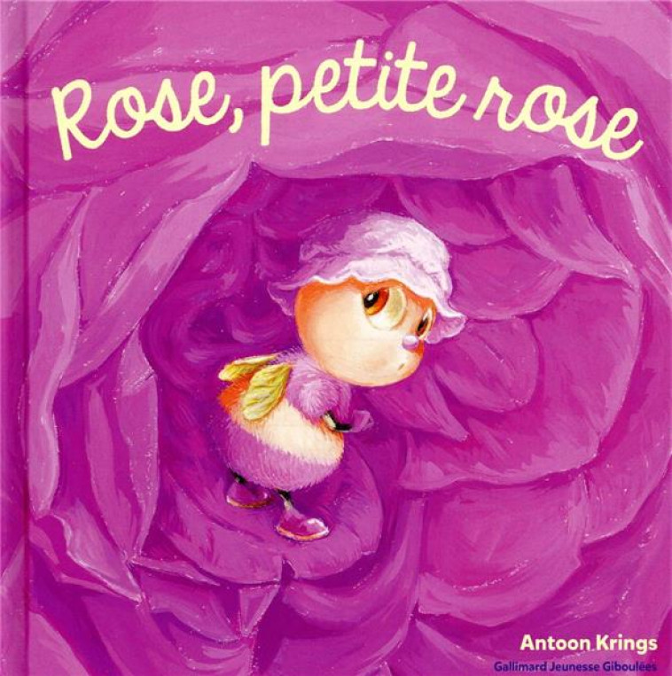 ROSE PETITE ROSE - KRINGS ANTOON - GALLIMARD