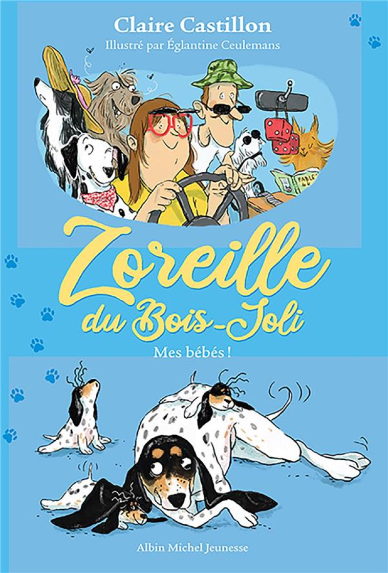 ZOREILLE DU BOIS-JOLI T03 MES BEBES - CASTILLON CLAIRE - ALBIN MICHEL