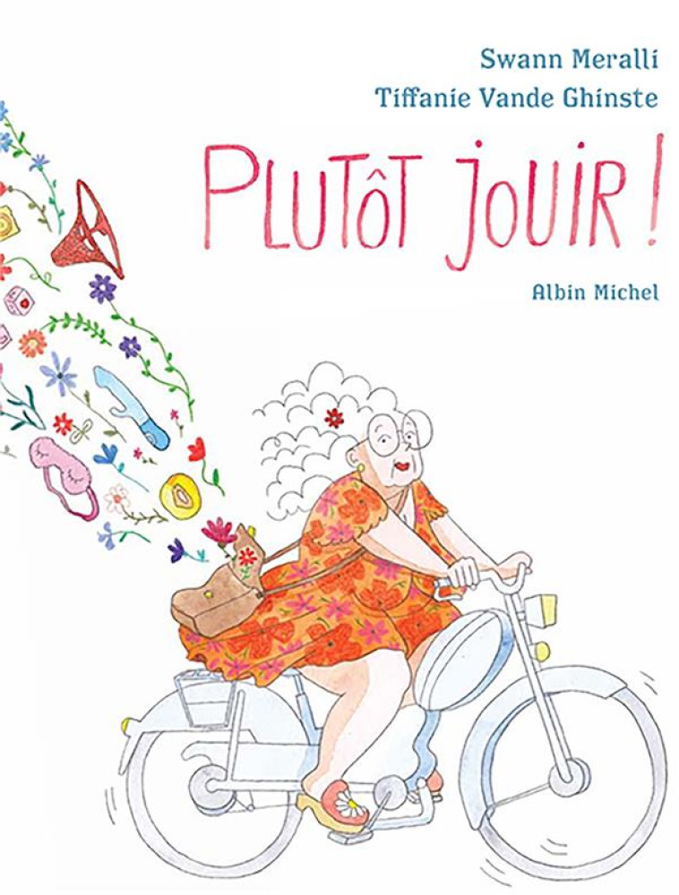 PLUTOT JOUIR ! - MERALLI - ALBIN MICHEL