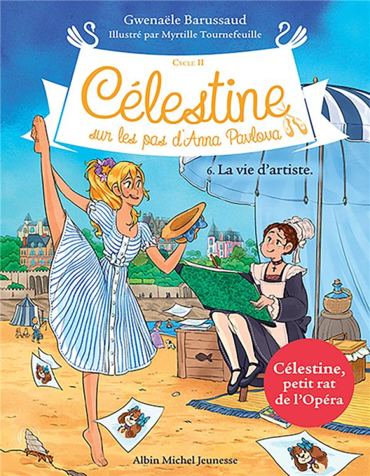 CELESTINE, SUR LES PAS D'ANNA PAVLOVA  CYCLE 2 T06 LA VIE D'ARTISTE - BARUSSAUD - NC