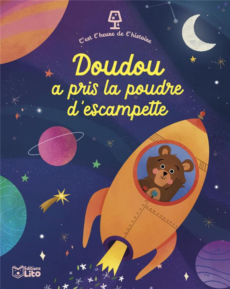 DOUDOU A PRIS LA POUDRE D' ESCAMPETTE - CRAPEZ - LITO