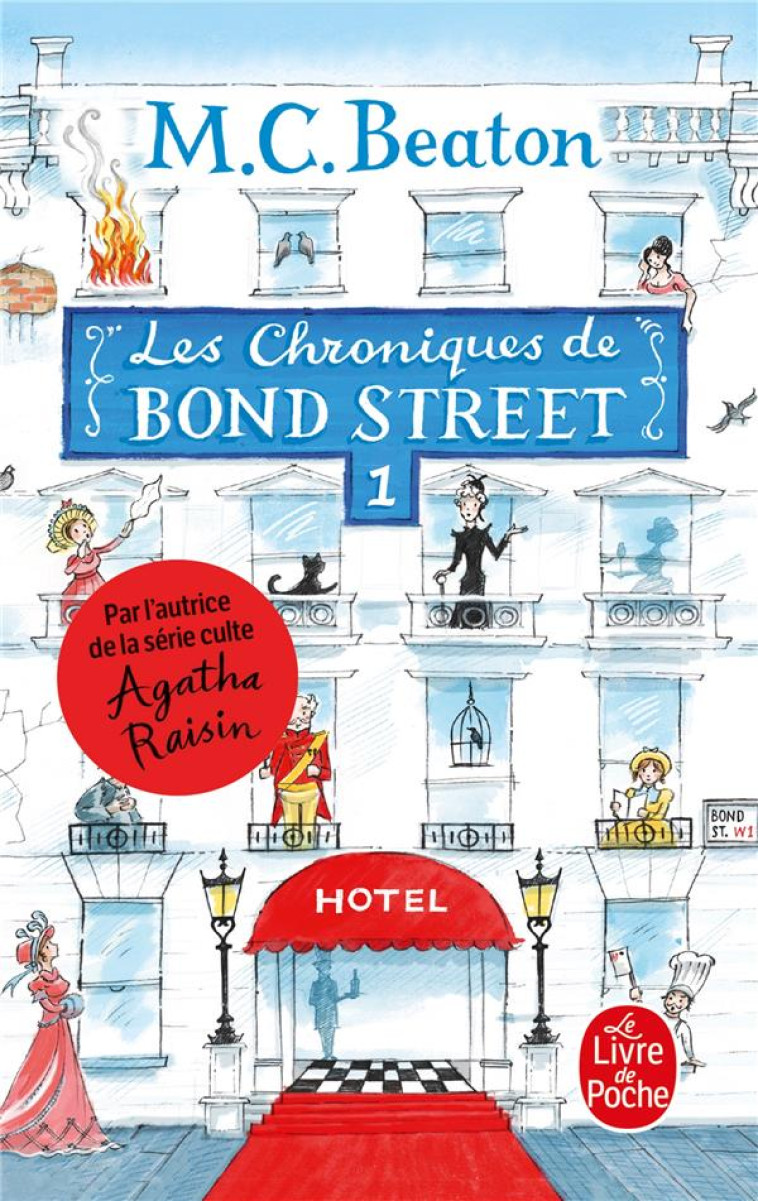 LES CHRONIQUES DE BOND STREET - T01 - BEATON M. C. - LGF/Livre de Poche