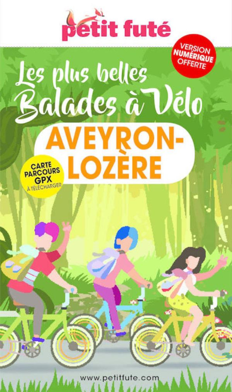 BALADES A VELO AVEYRON-LOZERE 2022 PETIT FUTE - AUZIAS D. / LABOURDE - PETIT FUTE