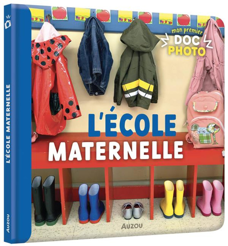 L'ECOLE MATERNELLE - LEVY - PHILIPPE AUZOU