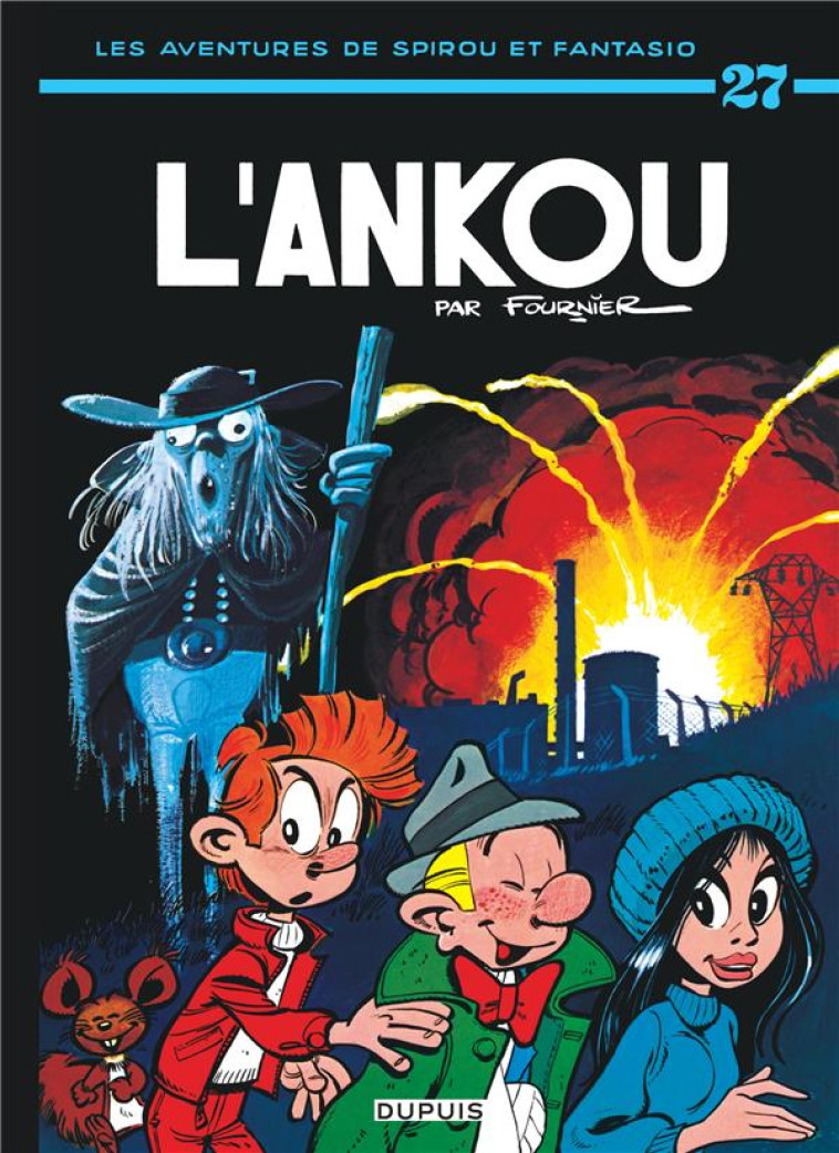 SPIROU ET FANTASIO T27 L'ANKOU / EDITION SPECIALE, LIMITEE (OPE ETE 2023) - FOURNIER - DUPUIS