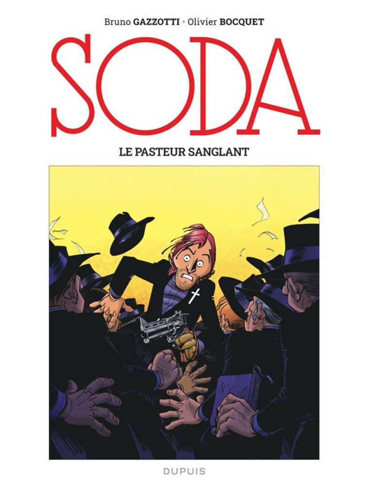 SODA T.13 : LE PASTEUR SANGLANT - BOCQUET, OLIVIER  - DUPUIS