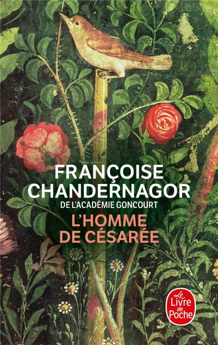 L'HOMME DE CESAREE - CHANDERNAGOR F. - LGF/Livre de Poche