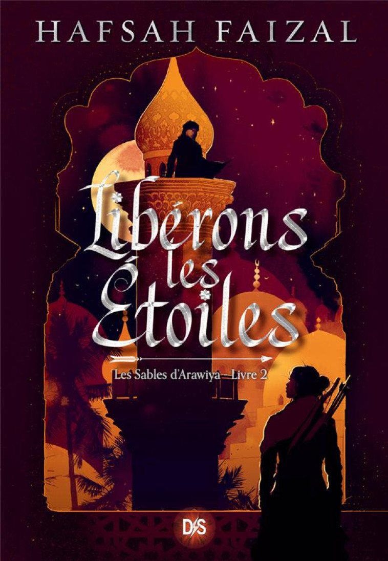 LIBERONS LES ETOILES T02 LES SABLES D'ARAWIYA - FAIZAL HAFSAH - DE SAXUS