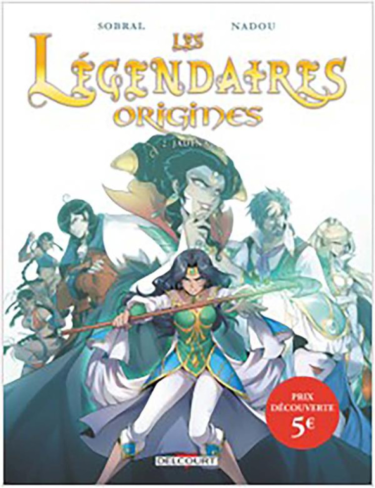 LES LEGENDAIRES ORIGINES T02 JADINA PRIX SPECIAL 5 EUROS - SOBRAL - DELCOURT