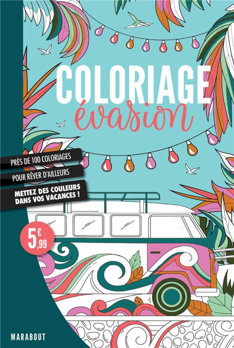 COLORIAGE EVASION - COLLECTIF - MARABOUT