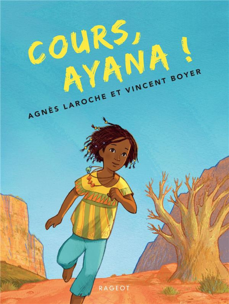 COURS AYANA ! - LAROCHE AGNES - RAGEOT