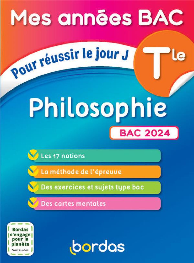 MES ANNES BAC POUR REUSSIR LE JOUR J PHILOSOPHIE TLE BAC 2024 - BOISSIER DOMINIQUE - BORDAS