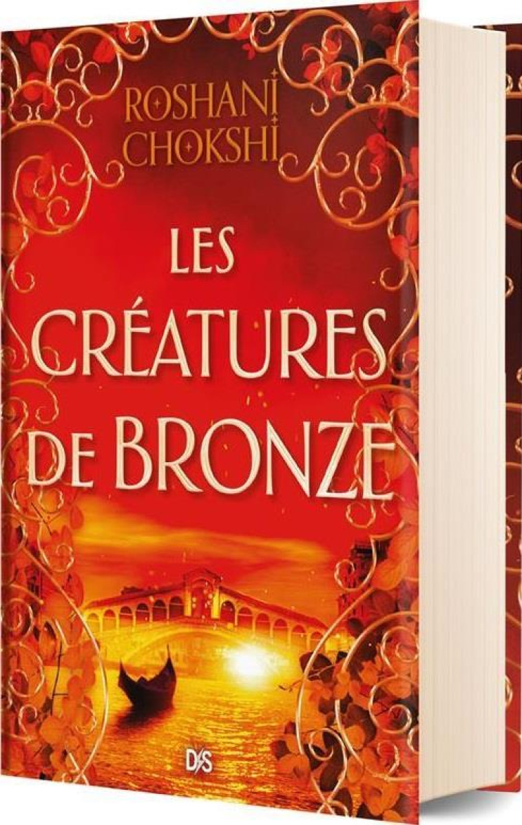 LES CREATURES DE BRONZE T03 RELIE COLLECTOR - CHOKSHI ROSHANI - DE SAXUS