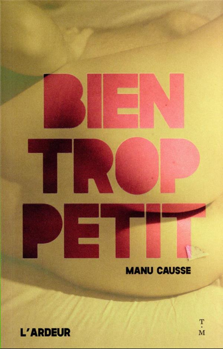 BIEN TROP PETIT - CAUSSE/CHA GONZALEZ - THIERRY MAGNIER