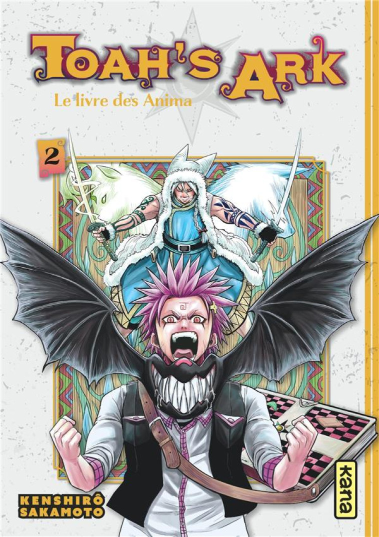 TOAH'S ARK LE LIVRE DES ANIMA T02 - KENSHIRO SAKAMOTO - DARGAUD